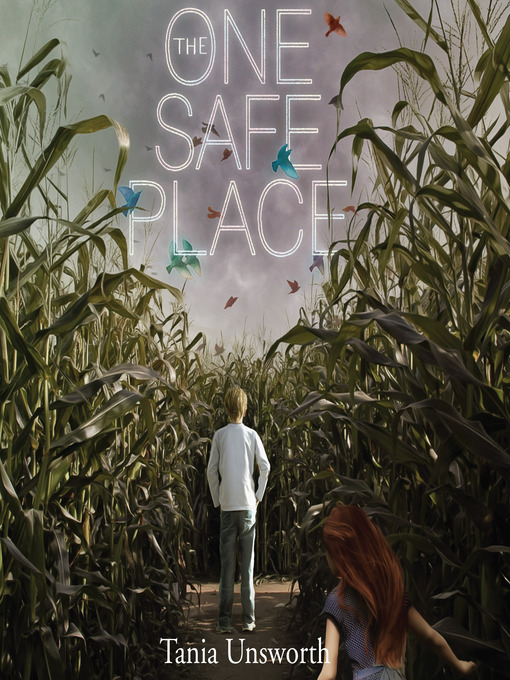 Title details for The One Safe Place by Tania Unsworth - Available
